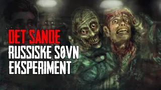 Det Sande Russiske Søvn Eksperiment - Dansk Creepypasta