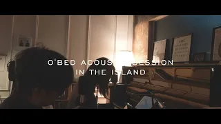 O'Bed's Acoustic Session [ 오벧 ] - 여기에 있어요 (원곡:이길승)