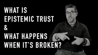 What Is Epistemic Trust & What Happens When It’s Broken? | Dr. Daniel Gaztambide