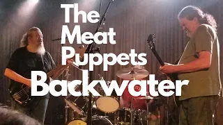 The Meat Puppets (original lineup) - Backwater Live at the Crescent Ballroom 11/24/18