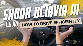 POV DRIVE - HOW TO DRIVE MORE EFFICIENTLY ft. ŠKODA OCTAVIA III 1.6 TDI #efficiency #consumption