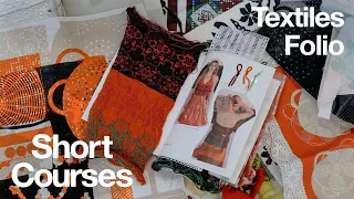 Perfect your Textiles Portfolio | Short Courses