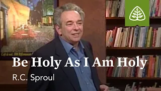 Be Holy as I Am Holy: Fear and Trembling with R.C. Sproul