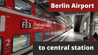 How to get from Berlin Airport to central station? BER to city centre - Tripreport on the DB FEX