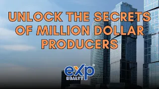 UNLOCK THE SECRETS of Million Dollar Producers