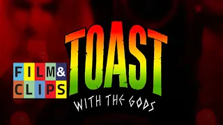 Toast with the Gods - Full Movie Film Completo (Ita Sub Eng) by Film&Clips