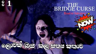 The Bridge Curse  Full Game Play Walkthrough Part 1