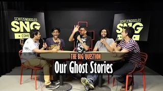 SnG: Our Ghost Stories Ft Kunal Rao & Biswa Kalyan Rath | The Big Question Ep 20 | Video Podcast