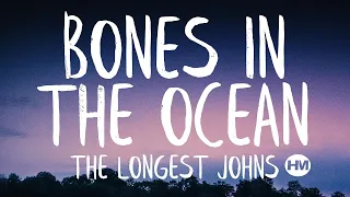 HMixer | The Longest Johns - Bones In The Ocean (Lyrics)