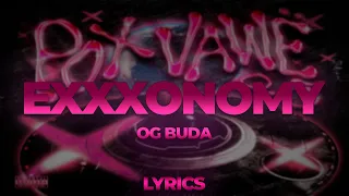 OG Buda - Exxxonomy | ТЕКСТ ПЕСНИ | lyrics | СИНГЛ |