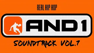 🏀 AND1 VOL. 7 SOUNDTRACK ⛹️