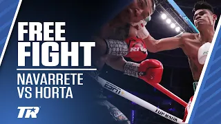 Navarrete Makes Horta Quit on Home Soil | FREE FIGHT | Navarrete Back Aug 12 vs Valdez