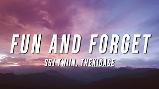 SSJ Twiin & thekidACE - Fun and Forget (Lyrics)