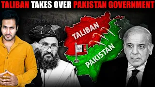 BIG BREAKING! TALIBAN has Took Over PAKISTAN | What Will Happen Next?