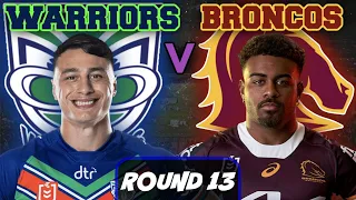 New Zealand Warriors vs Brisbane Broncos | NRL ROUND 13 | Live Stream Commentary