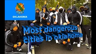 Top 5 most dangerous cities in Oklahoma