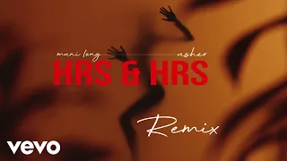 Muni Long, USHER - Hrs & Hrs (Remix / Audio)