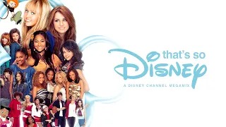 THAT'S SO DISNEY: A DISNEY CHANNEL MEGAMIX | MASHUP BY CALEB (50+ SONGS)