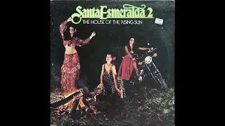 Santa Esmeralda 2 - The House of the Rising Sun (France/US, 1977) [disco, full album]