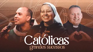 ♫ Grandes Sucessos da Música Católica | Frei Gilson / Pe. Marcelo Rossi / Ir. Kelly Patrícia