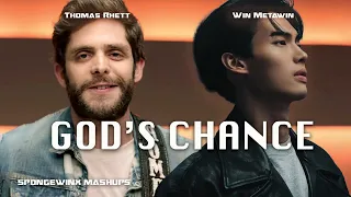 God's Chance (Thomas Rhett & Win Metawin mashup)