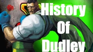 History Of Dudley Street Fighter V