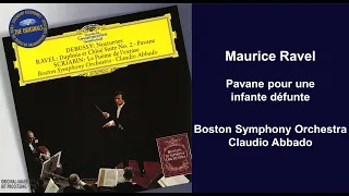 Maurice Ravel: Pavane pour une infante défunte - Boston Symphony Orchestra - Claudio Abbado