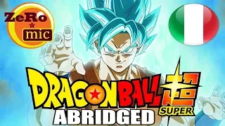 Dragon Ball Super Abridged - ZeroMic