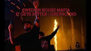 Swedish House Mafia - It Gets Better / Greyhound (Axwell Edit)