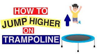 How to Jump Higher on a Trampoline : Trampoline Jump : Trampoline