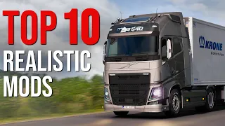 TOP 10 Realistic Mods for Euro Truck Simulator 2 | 2020/2021 | Toast