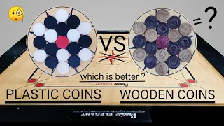 PLASTIC COINS VS WOODEN COINS which is better for carrom.