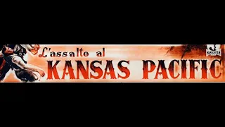 L'Assalto al Kansas Pacific - Film completo 1953
