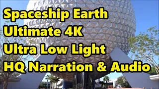 Spaceship Earth - Ultimate 4K Ultra Low Light - HQ Narration and Audio