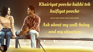 Khairiyat Song English Translation || Emma Heesters || Chhichhore || Sushant Singh R | Arijit Singh