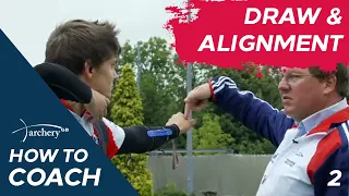 How To Coach Archery: Draw & Alignment (Episode 3)