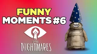 Little Nightmares Funny Moments #6 | Fails, Bugs and Glitches