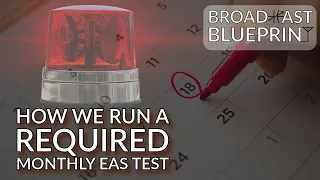 EAS Required Monthly Test: From the station's perspective