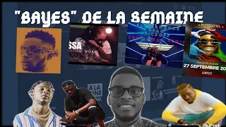 "BAYES DE LA SEMAINE" #2 (Dip Doundou Guiss, KO Prip Diip, Ndoobine, Eljaz, One Lyrical, Elzo...)