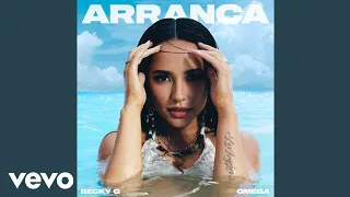 Becky G, Omega - Arranca (Official Audio)