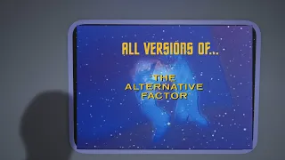 All Versions Of... - The Alternative Factor