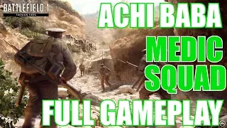 BF1 - ACHI BABA - MEDIC SQUAD TEAMPLAY - French Comment