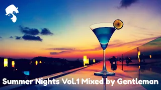 Summer Nights - Deep House Mix [Gentleman Chillout Sessions Vol.1]