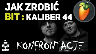 FL Studio Poradnik | Jak zrobić bit | Kaliber 44 - Konfrontacje #1