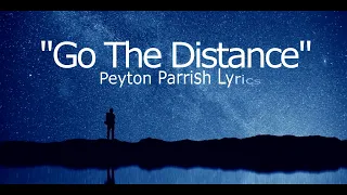 Go The Distance Lyrics (Peyton Parrish Cover) Rock