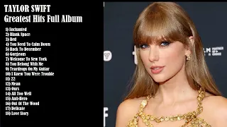 Taylor Swift Playlist 2023 & 2024 ~ Best Summer Songs Full Album | Greatest Hits