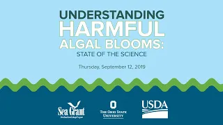 4th Annual Understanding Algal Blooms: State of the Science Conference
