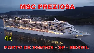 PARTIDA DO NAVIO em 4k - MSC PREZIOSA - PORTO DE SANTOS - SP - BRASIL.