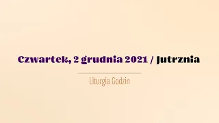 #Jutrznia | 2 grudnia 2021