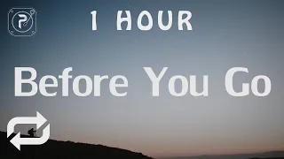 [1 HOUR 🕐 ] Lewis Capaldi - Before You Go (Lyrics)